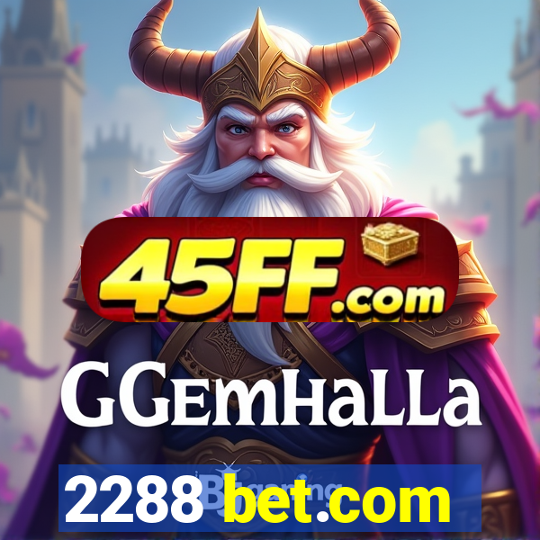 2288 bet.com